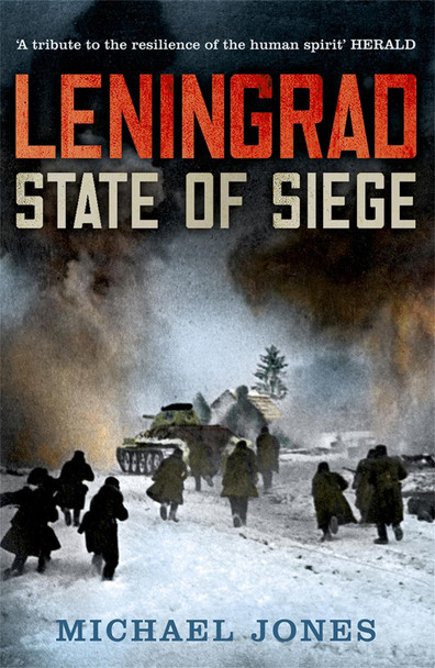 Leningrad: State of Siege Michael Jones 9780719569425
