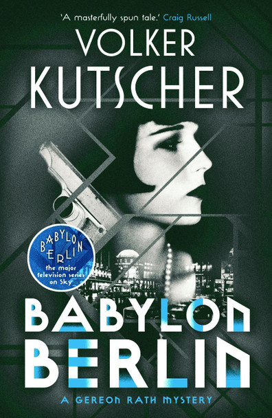 Babylon Berlin by Volker Kutscher