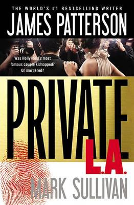 Private L.A. by James Patterson 9781455515912