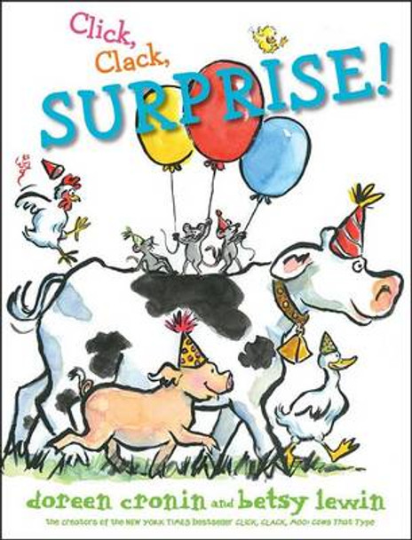 Click, Clack, Surprise! by Doreen Cronin 9781481470315