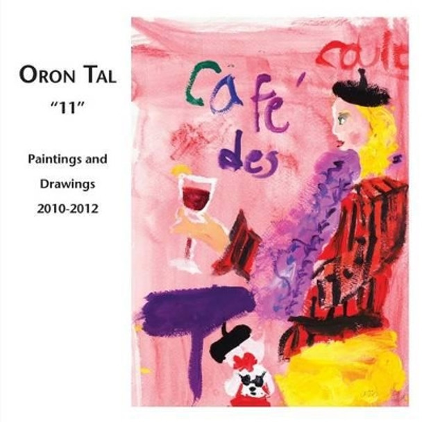 Oron Tal 11 by Oron Tal 9780983076247