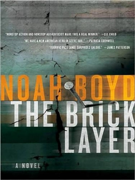 The Bricklayer by Noah Boyd 9780061945625