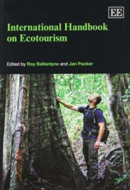 International Handbook on Ecotourism by Roy Ballantyne 9781782547501