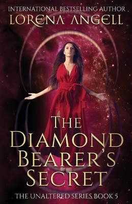The Diamond Bearer's Secret by Lorena Angell 9780998973111