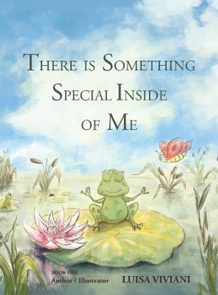 There Is Something Special Inside of Me by Luisa Viviani 9780999269619