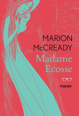 Madame Ecosse by Marion McCready