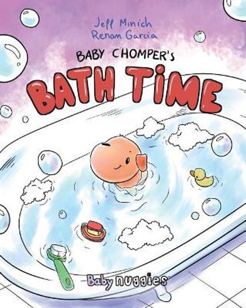 Baby Chomper's Bath Time by Renan Garcia 9780999298411