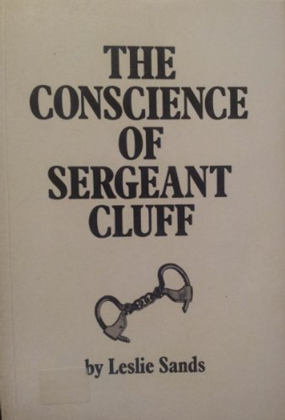 The Conscience of Sergeant Cluff by Leslie Sands 9780856761454