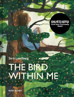 The Bird Within Me Sara Lundberg 9781911496151