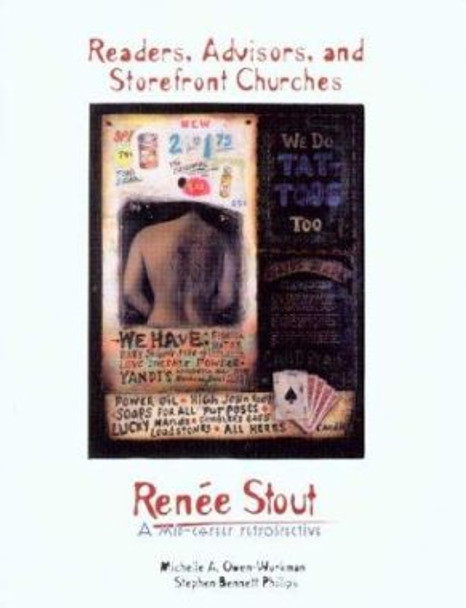 Readers, Advisors, and Storefront Churches: Renee Stout, a Mid-Career Retrospective by Michelle A. Owen-Workman 9780914489214