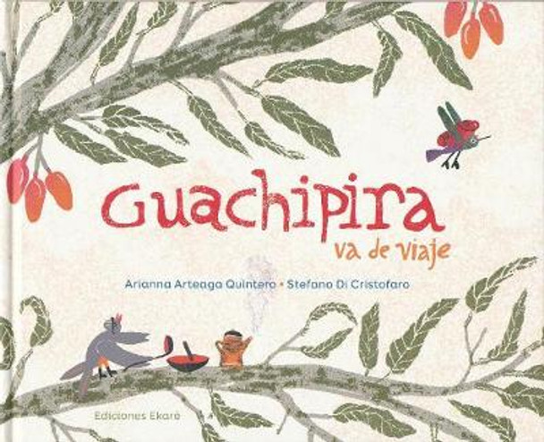 Guachipira Va de Viaje by Arianna Arteaga Quintero 9789802573660