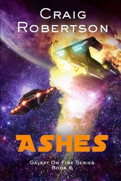 Ashes by Craig Robertson 9780999774229