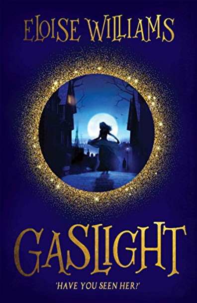 Gaslight by Eloise Williams 9781910080542