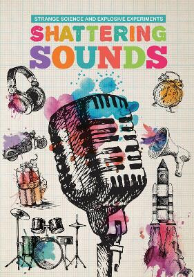 Shattering Sounds by Mike Clark