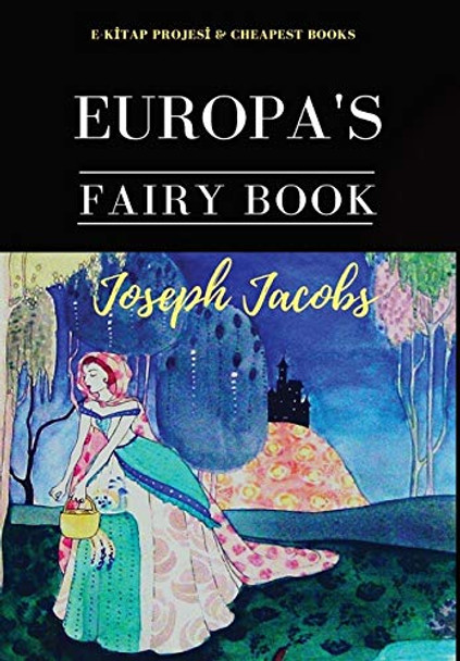 Europa's Fairy Book by Joseph Jacobs 9786057748683