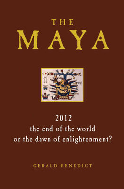 Maya by Gerald Benedict 9781906787981