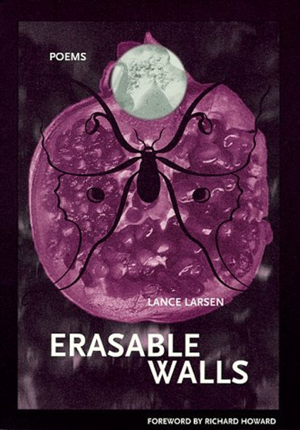 Erasable Walls by Lance Larsen 9780932826602