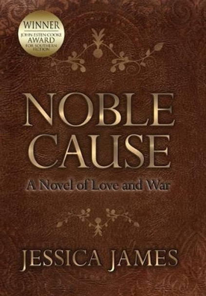 Noble Cause by Jessica James 9780979600043