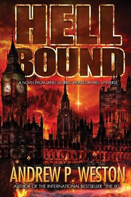Hell Bound by Andrew P Weston 9780996428941