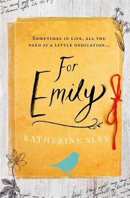 For Emily by Katherine Slee 9781409187332
