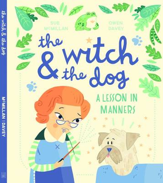 The Witch and the Dog by Sue McMillan 9781908786036