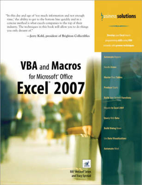 VBA and Macros for Microsoft Office Excel 2007 by Bill Jelen 9780789736826