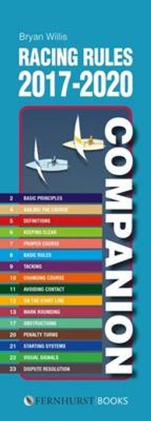 Racing Rules Companion 2017-2020: The Essential Compact Guide for All Racing Sailors Who Want to Win by Bryan Willis 9781909911536