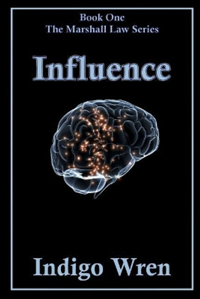 Influence by Indigo Wren 9781075826252