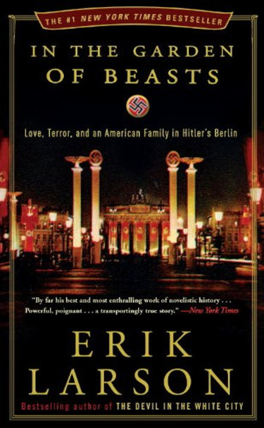 In the Garden of Beasts by Erik Larson 9780770436049