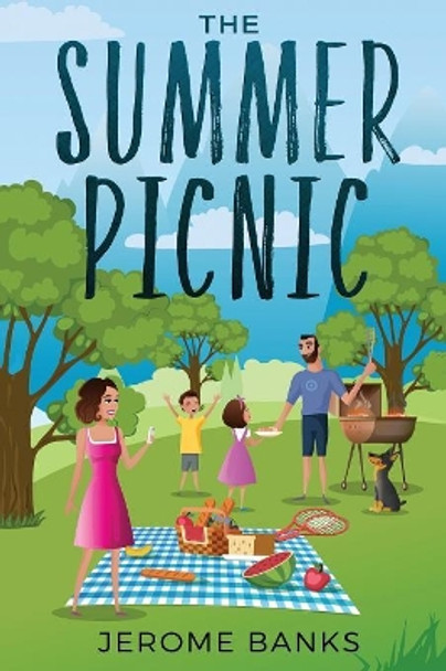 The Summer Picnic by Jerome Banks 9781072255277