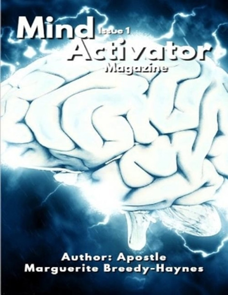 Mind Activator Magazine Issue 1 by Marguerite Breedy-Haynes 9781078326537