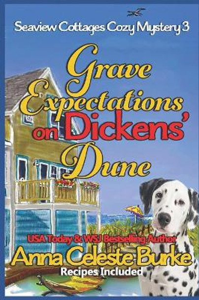 Grave Expectations on Dickens' Dune Seaview Cottages Cozy Mystery #3 by Peggy Hyndman 9781079354782