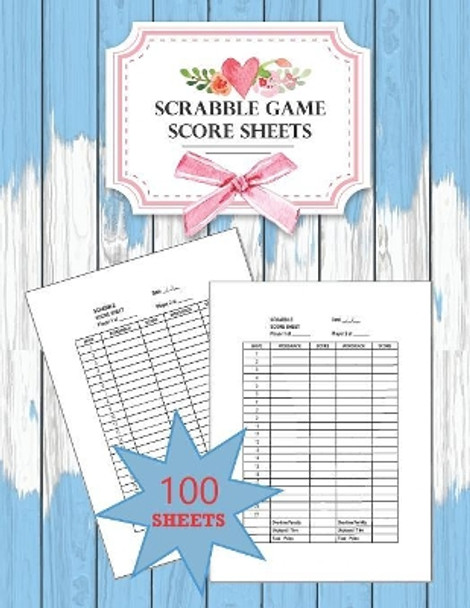 Scrabble Score Sheet: 100 pages scrabble game word building for 2 players scrabble books for adults, Dictionary, Puzzles Games, Scrabble Score Keeper, Scrabble Game Record Book, Size 8.5 x 11 Inch by Charita Dami 9781080471294