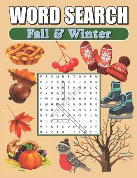 Word Search Fall & Winter: Large Print Word Find Puzzles by Greater Heights Publishing 9781081604042