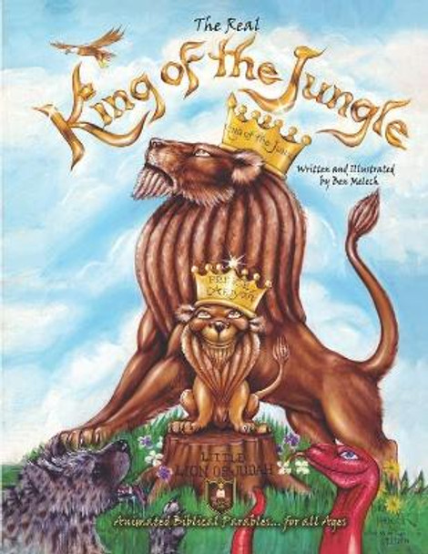 The Real King of the Jungle by Ben Melech Yehudah 9781081889982