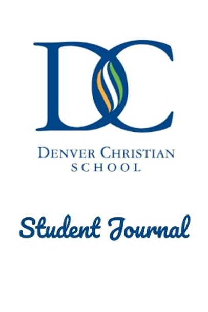 Denver Christian Schools by Denver Christian 9781086771619