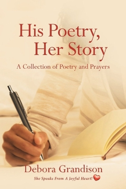 His Poetry, Her Story by Debora Grandison 9781087949437