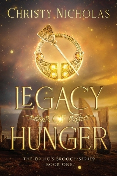 Legacy of Hunger: An Irish historical fantasy family saga by Christy Nicholas 9781087970165