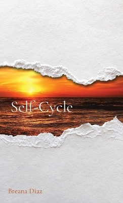 Self-Cycle by Breana Diaz 9781088040720