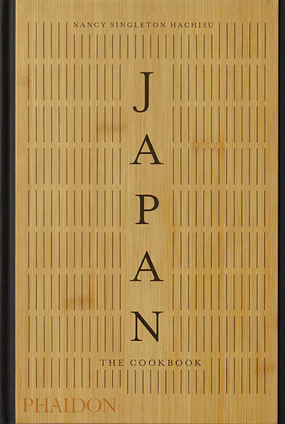 Japan: The Cookbook by Nancy Singleton Hachisu