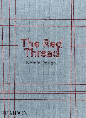 The Red Thread: Nordic Design by Phaidon
