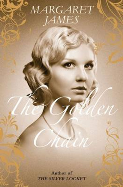 Golden Chain: Book 2 by Margaret James 9781906931643