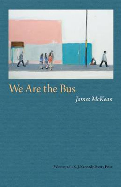 We Are the Bus by James McKean 9781933896847