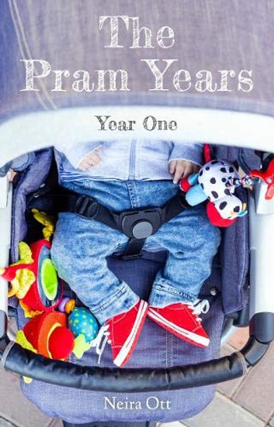 The Pram Years by Neira Ott 9780648564645