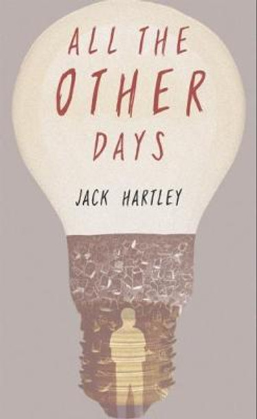 All the Other Days by Jack Hartley 9780648327738