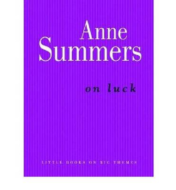 On Luck by Anne Summers 9780522855869