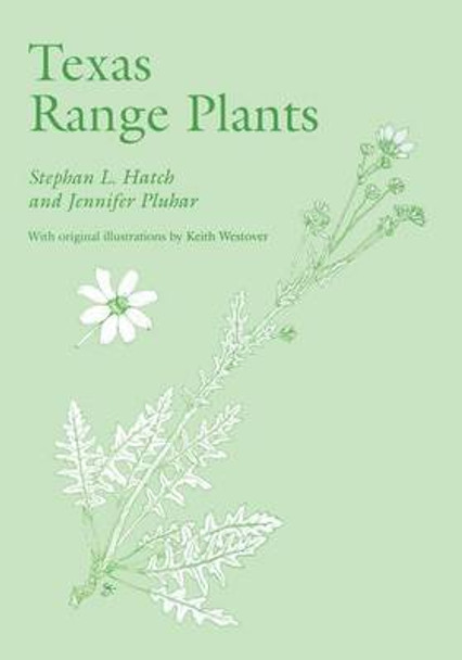 Texas Range Plants by Hatch 9780890965214