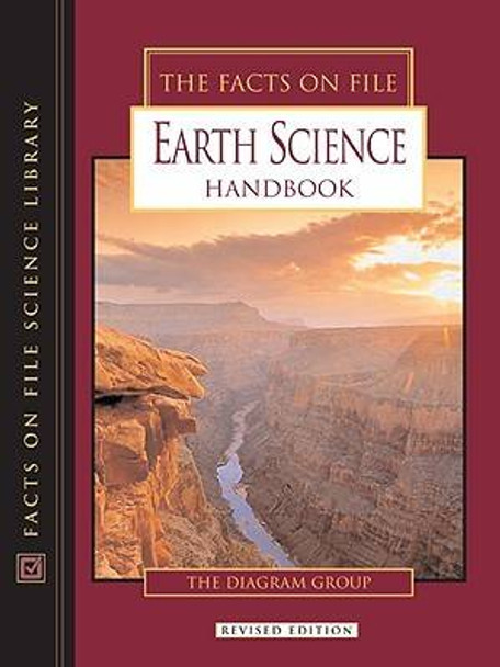 The Facts on File Earth Science Handbook by The Diagram Group 9780816058792