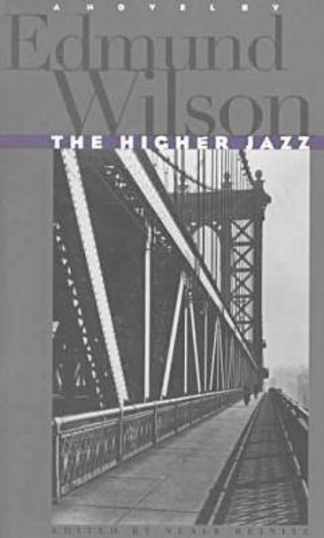 The Higher Jazz by Edmund Wilson 9780877456551