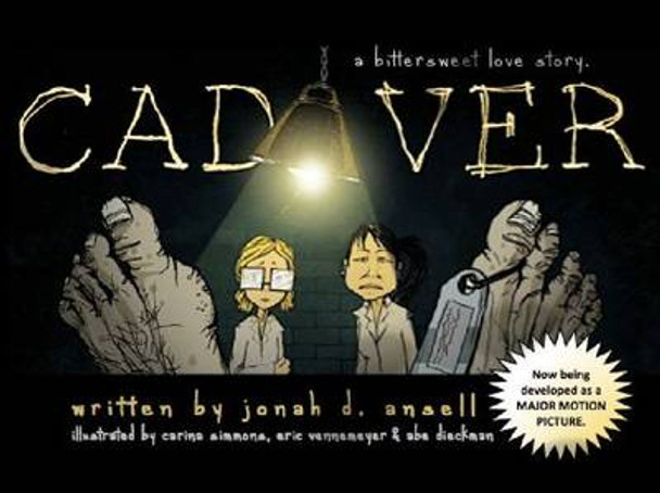 Cadaver: A Bittersweet Love Story by Jonah D Ansell 9780897337021